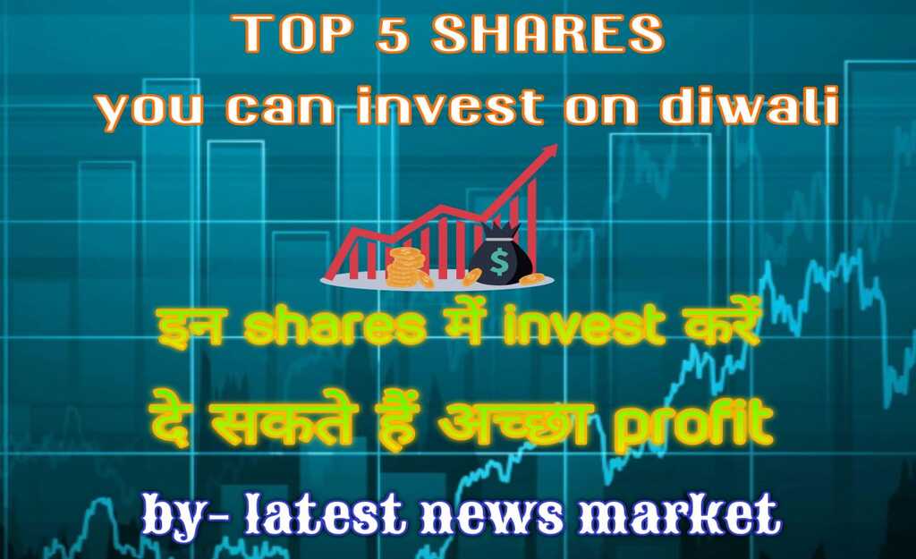 Top 5 shares invest on Diwali